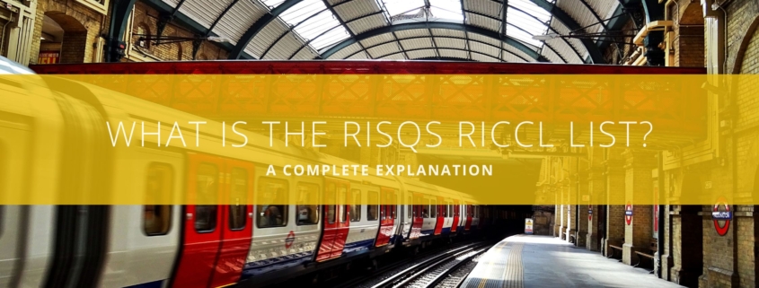 What is the RISQS RICCL List?